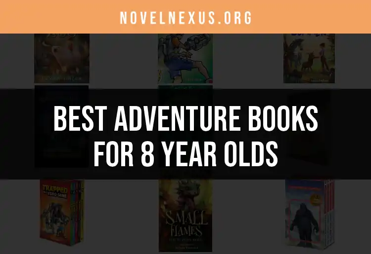 13 Exciting Adventure Books for 8 Year Olds
