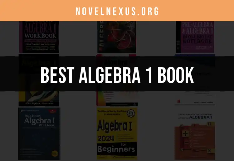 12 Finest Algebra 1 Books for Quick Mastery