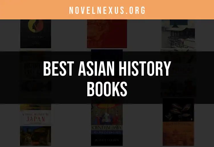 12 Must-Read Asian History Books for Enthusiasts featured