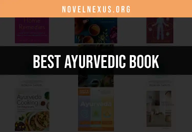 13 Ayurvedic Books That Transform Your Wellbeing