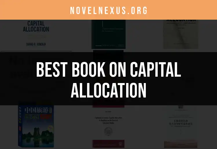 10 Must-Read Books on Capital Allocation
