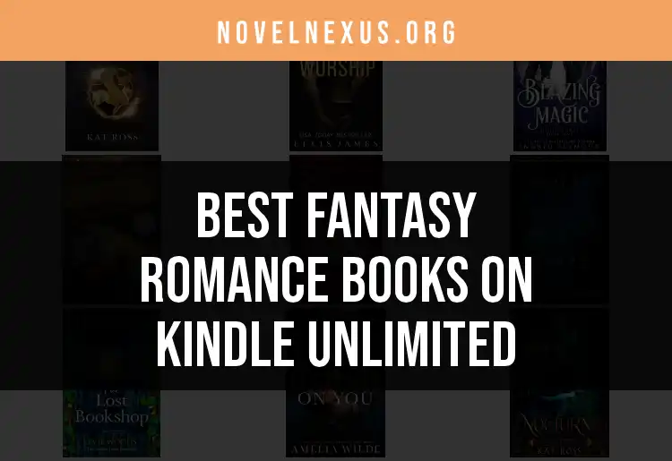 14 Enchanting Fantasy Romance Books on Kindle Unlimited