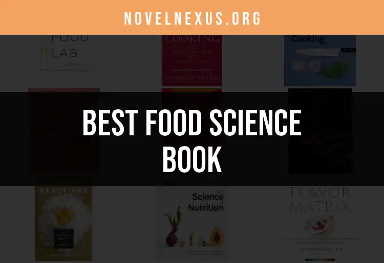 Top 10 Food Science Books for Curious Minds