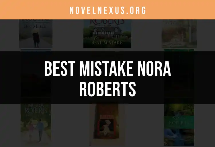 Top 10 Mistakes Nora Roberts Makes in Her Books