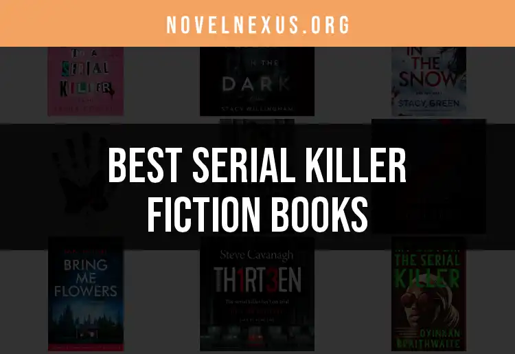 14 Must-Read Serial Killer Fiction Books for True Crime Fans