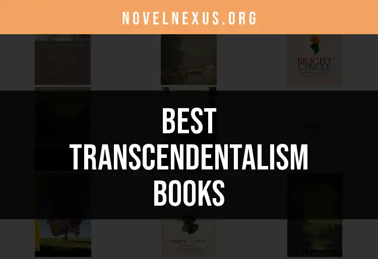12 Essential Transcendentalism Books for Curious Minds
